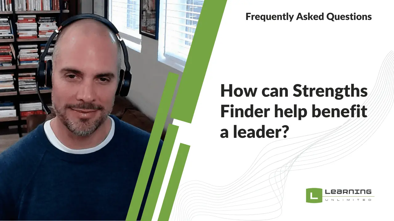 How can Strengths Finder help benefit a leader?