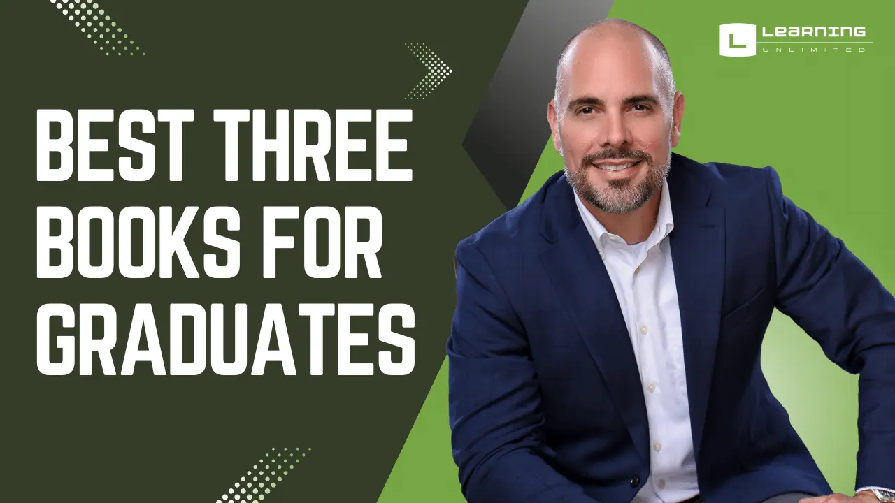Top 3 Books Every Graduate Must Read