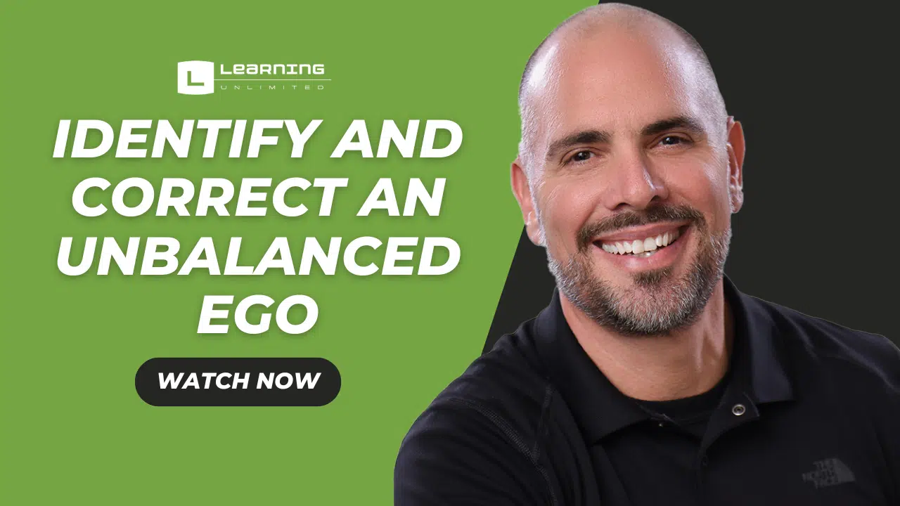 How to Identify and Correct an Unbalanced Ego