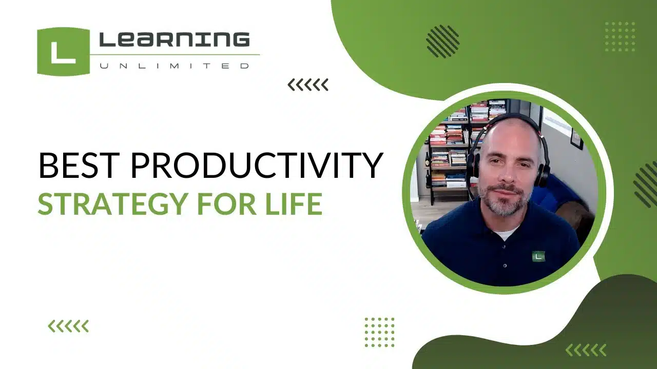 Best Productivity Strategy for Life